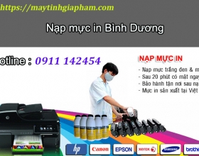 Nạp mực máy in, sửa máy in giá rẻ nhất Bình Dương